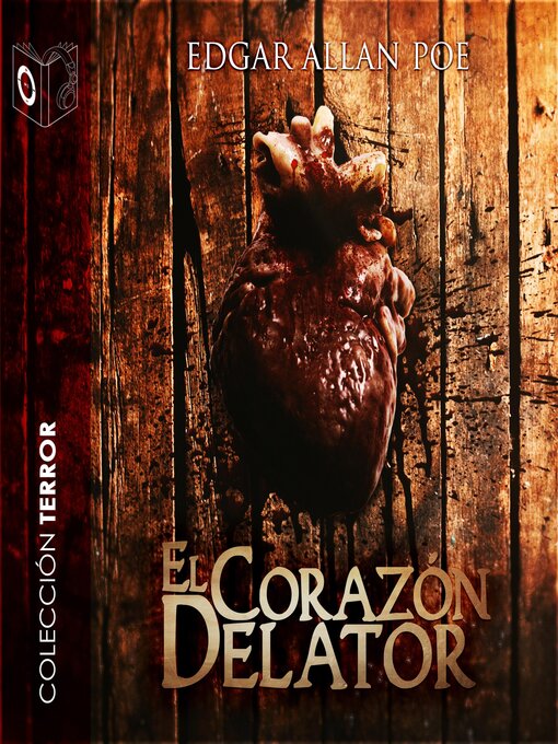 Title details for El corazón delator--Dramatizado by Edgar Allan Poe - Wait list